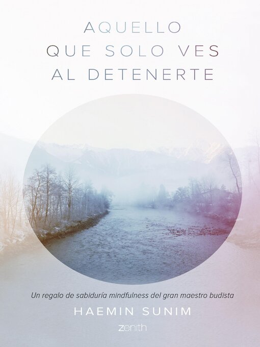Title details for Aquello que solo ves al detenerte by Haemin Sunim - Wait list